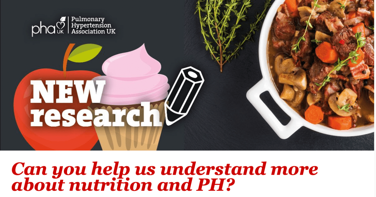 Final call for the UK Pulmonary Hypertension Association (PHA UK), survey to understand more about nutrition and pulmonary hypertension