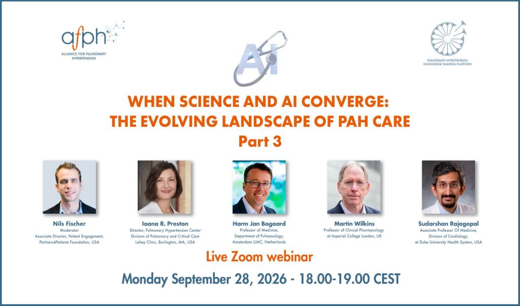Promotional image for the webinar titled 'When Science and AI Converge: The Evolving Landscape of PAH Care, Part 3'. Features speaker photos and names, including Nils Fischer, Ioana R. Preston, Harm Jan Bogaard, Martin Wilkins, and Sudarshan Rajagopal. Includes webinar date and time details.